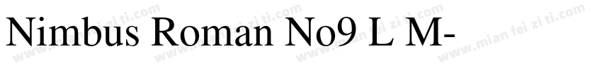 Nimbus Roman No9 L M字体转换